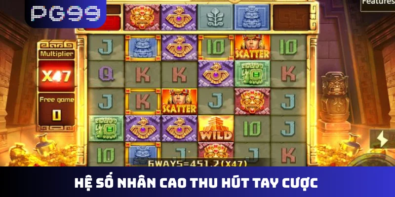Hệ số nhân cao thu hút tay cược