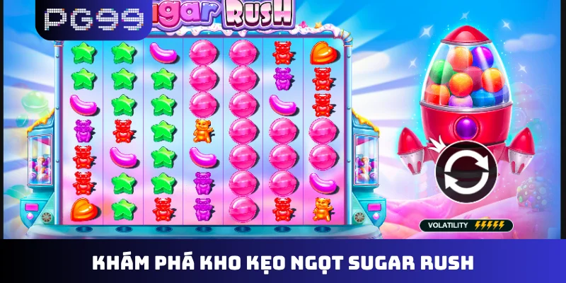Khám phá kho kẹo ngọt Sugar Rush