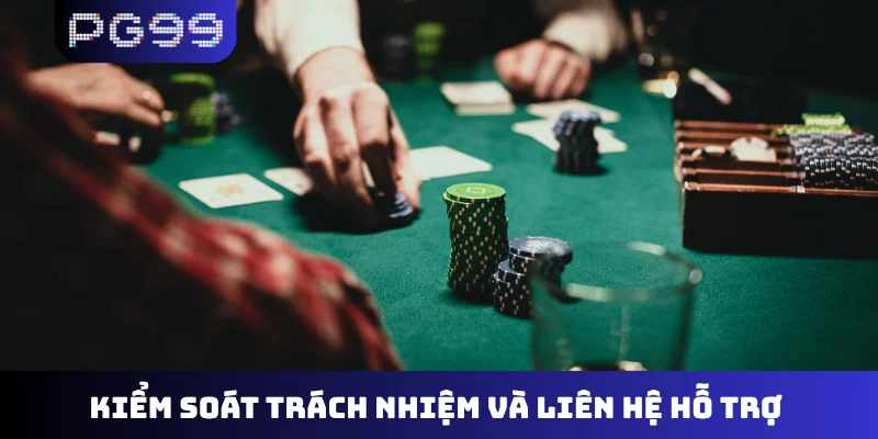 Kiểm soát trách nhiệm và liên hệ hỗ trợ