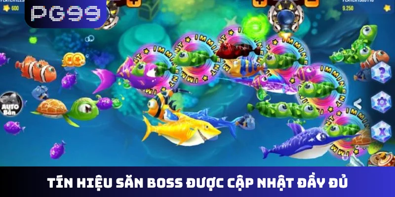 Tín hiệu săn boss được cập nhật đầy đủ